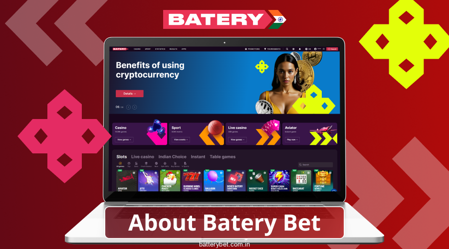 Description of the bookmaker Batery Bet India